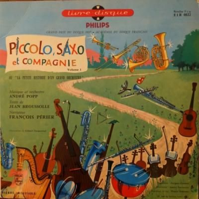 Piccolo Saxo Et Compagnie Ou La Petite Histoire D'un Grand Orchestre - *