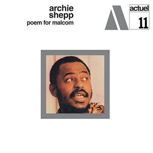 Poem For Malcolm - Actuel 11