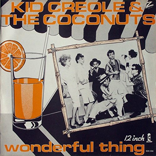 Kid Creole And The Coconuts - I'm A Wonderful Thing
