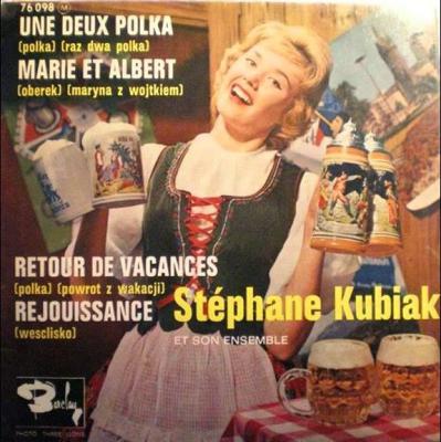 Une Deux Polka / Marie Et Albert / Retour De Vacances / Rejouissance