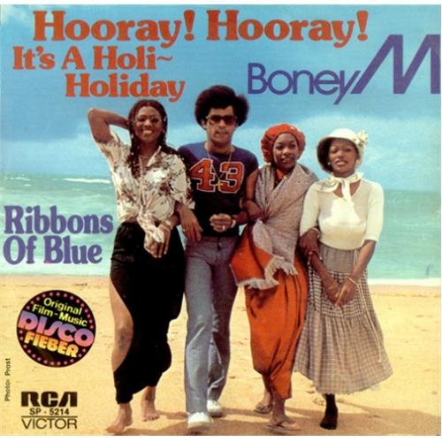 Hooray! Hooray ! It's A Holi-holiday / Ribbons Of Blue