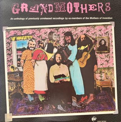 An Anthology Of Previously Unreleased Recordings By Ex-members Of The Mothers Of Invention