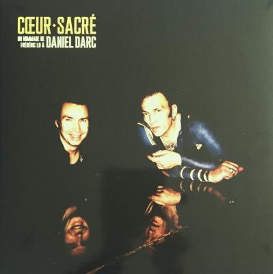 Cur-sacré (un Hommage De Frédéric Lo à Daniel Darc)