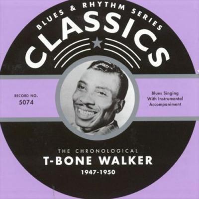 The Chronological T-bone Walker 1947-1950
