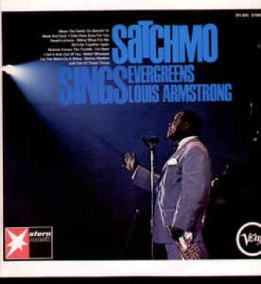 Satchmo Sings Evergreens