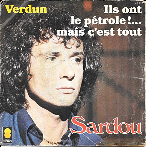 Ils Ont Le Pétrole !... Mais C'est Tout - Verdun
