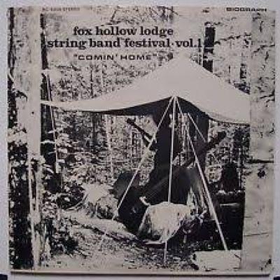 Fox Hollow Lodge String Band Festival. Vol 1 Comin Home