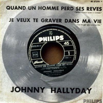 Quand Un Homme Perd Ses Rêves / Je Veux Te Graver Dans Ma Vie