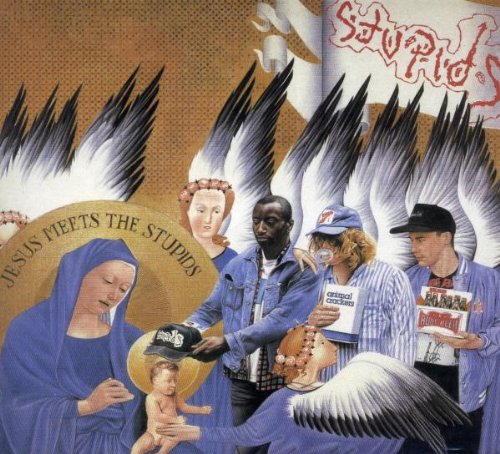 Jesus Meets The Stupids