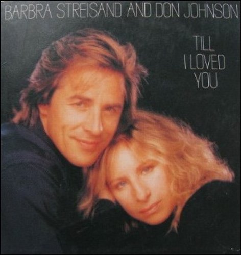 Till I Loved You