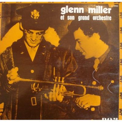 Glenn Miller Et Son Grand Orchestre