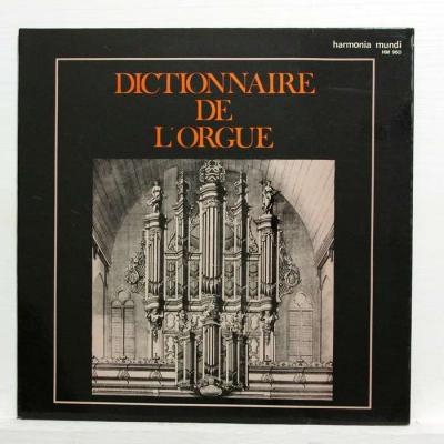 Dictionnaire De L Orgue