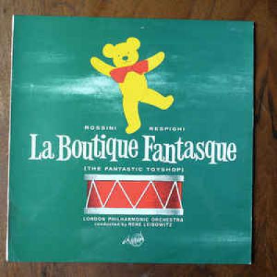 Rossini, La Boutique Fantasque (the Fantastic Toyshop)