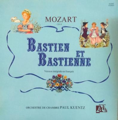 Mozart - Bastien Et Bastenne - Orchestre De Chambre Paul Kuentz (version Intégrale En Français)