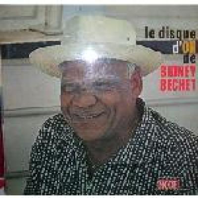 Le Disque D'or De Sydney Bechet