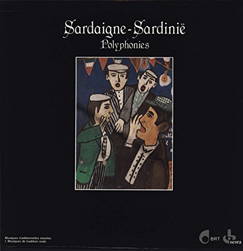 Sardaigne - Sardinie - Polyphonies