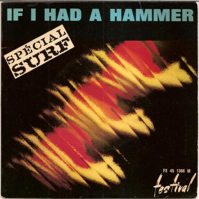 If I Had A Hammer - Special Surf