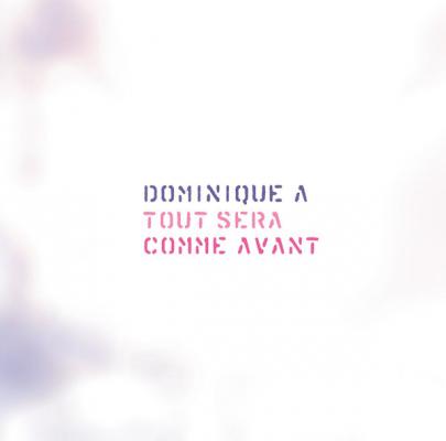 Tout Sera Comme Avant