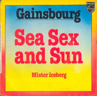 Sea Sex And Sun - France - 7'' Single