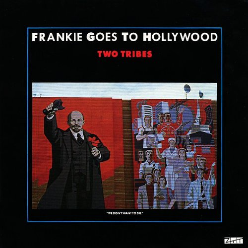 Two Tribes - Frankie Goes To Hollywood 7 45