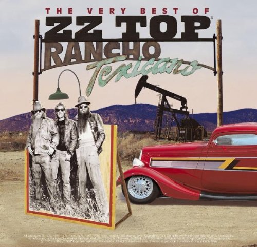 Rancho Texicano: The Very Best Of Zz Top