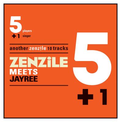 Zenzile Meets Jayree