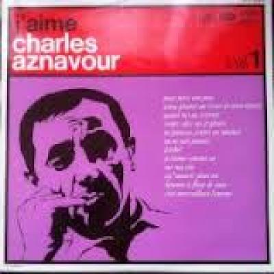 J'aime Charles Aznavour (vol.1)