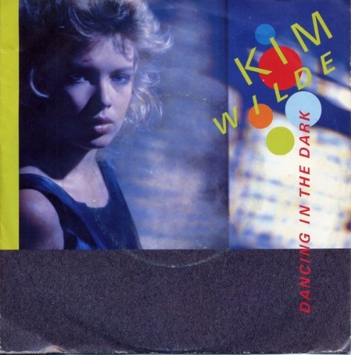 Dancing In The Dark - Kim Wilde 7 45