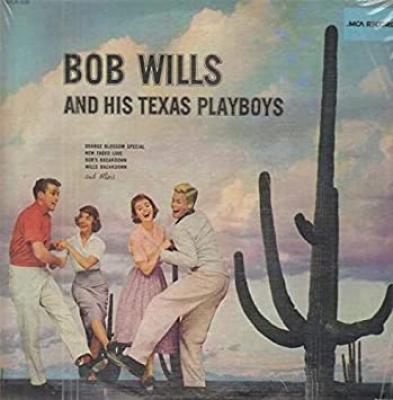 And His Texas Playboys