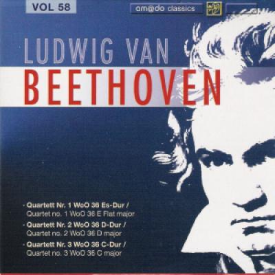 Vol 58 :quartet No.1 In E Flat, Woo 36; Quartet No.2 In D, Woo 36; Quartet No.3 In C, Woo 36  The Cummings String Trio, Bamberger Quartett