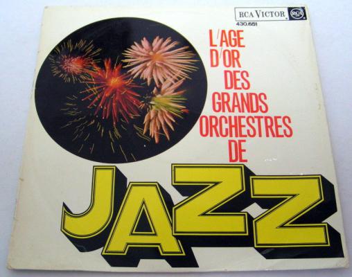 L'age D'or Des Grands Orchestres De Jazz