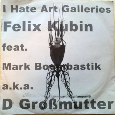 I Hate Art Galleries