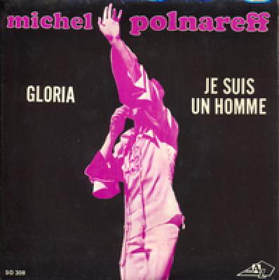 Gloria / Je Suis Un Homme