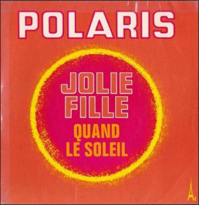Jolie Fille / Quand Le Soleil