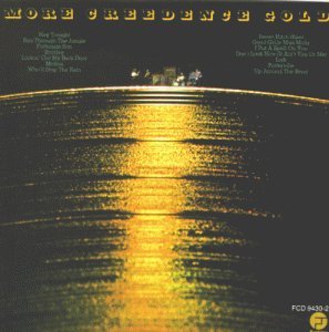 More Creedence Gold By Creedence Clearwater Revival