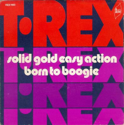Solid Gold Easy Action / Born To Boogie