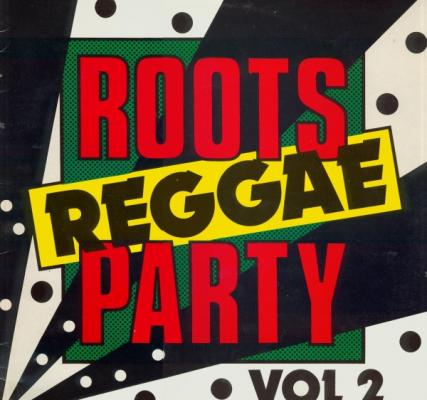 Roots Reggae Party Vol.2