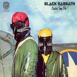 Black Sabbath / Never Say Die