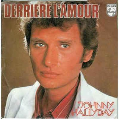 Derrière L'amour / Joue Pas De Rock'n'roll Pour Moi