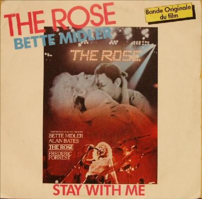 The Rose / Stay With Me