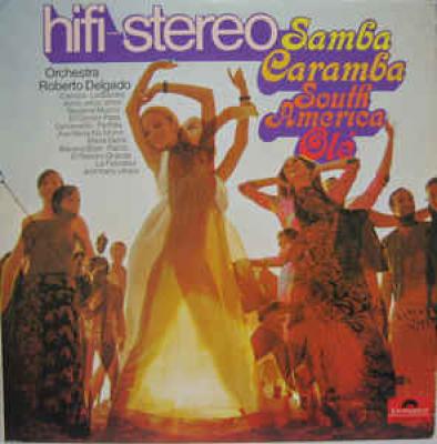 Samba Caramba South America Olé