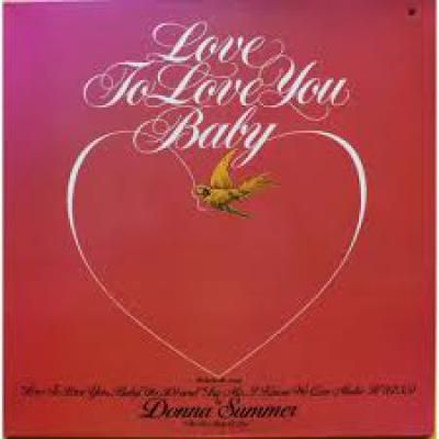 Donna Summer Love To Love You Baby