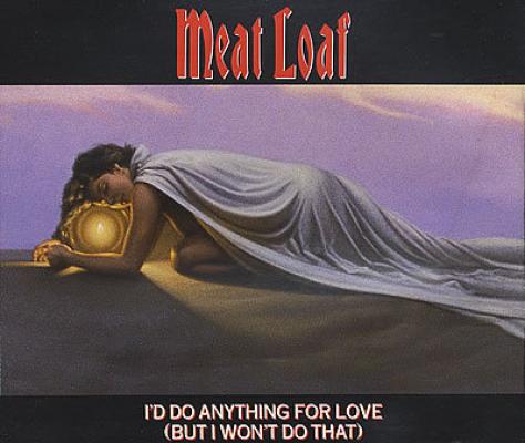 I'd Do Anything For Love (but I Won't Do That)8 17 30 5(8 25 30)19 Ex Vg Genre: Rock Style: Soft Rock, Symphonic Rock Orléans ** Promo