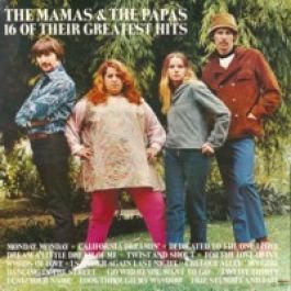Mamas & The Papas, The - 16 Of Their Greatest Hits - Mca Records