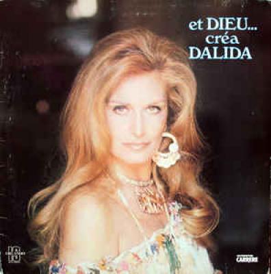 Et Dieu...créa Dalida