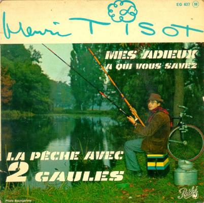Mes Adieux A Qui Vous Savez / La Pêche Avec 2 Gaules