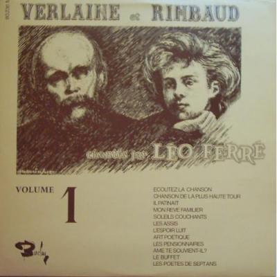 Verlaine & Rimbaud Chantés Par Léo Ferré Vol. 1