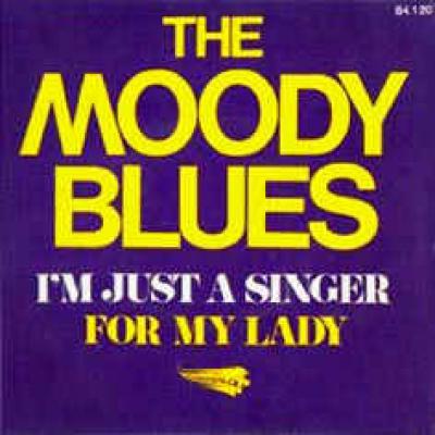 I'm Just A Singer / For My Lady