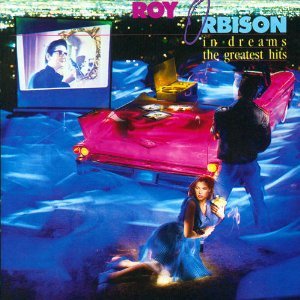 In Dreams: The Greatest Hits