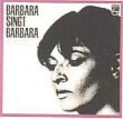 Barbara Singt Barbara